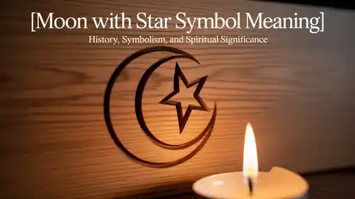 Moon with Star Symbol Meaning